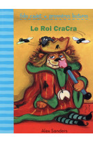 Le roi cracra