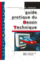 Guide pratique du dessin technique - livre élève - ed.2001