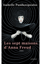 Les sept maisons d'anna freud