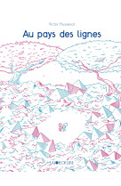 Au pays des lignes