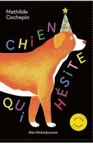 Chien qui hésite