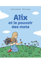 Alix et le pouvoir des mots