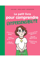 Le petit livre pour comprendre l'hypersensibilité