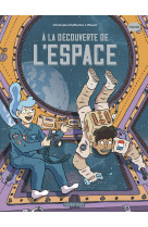 Les sciences en bd - a la découverte de l'espace