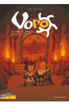 Voro : le secret des trois rois tome 2