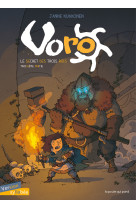 Voro : le secret des trois rois tome 3