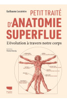 Petit traité d'anatomie superflue