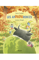 Appaparences (les)