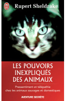 Les pouvoirs inexpliqués des animaux