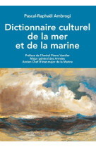 Dictionnaire culturel de la mer et de la marine