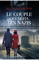 Le couple qui défia les nazis