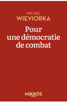 Pour une démocratie de combat