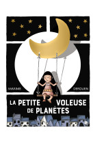 La petite voleuse de planetes