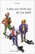 Lettre aux 18-20 ans de l'an 2000