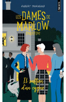 Les dames de marlow enquetent - tome 2 - il suffira d-un cygne