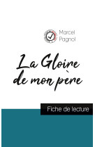 La gloire de mon père de marcel pagnol (fiche de lecture et analyse complète de l'oeuvre)