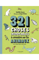 321 choses incroyables à connaître sur les animaux