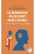 Le bonheur plus fort que l'oubli