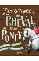 L-encyclopedie larousse du cheval et du poney