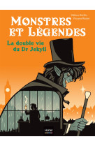 Monstres et légendes - la double vie du dr jekyll - ce1/ce2 8/9 ans