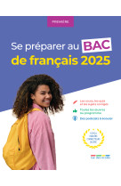 Se préparer au bac de français - première - 2025