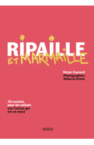 Ripaille et marmaille