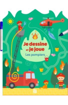 Je dessine et je joue : pompiers