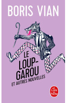 Le loup-garou et autres nouvelles