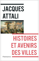 Histoires et avenirs des villes