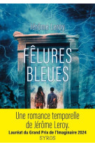 Fêlures bleues