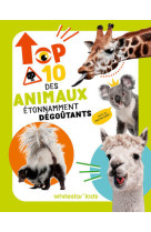 Top ten des animaux les plus dégoûtants