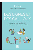 Des lignes et des cailloux