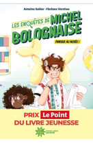 Les enquêtes de michel bolognaise - tome 1 panique au musée !