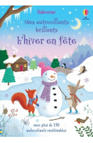 L'hiver en fête - mes autocollants brillants - dès 3 ans