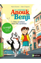 Les aventures d'anouk et benji : une carabine dans les sardines ! - dyscool