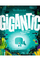 Gigantic