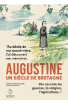 Augustine, un siècle de bretagne