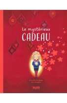 Le mystérieux cadeau