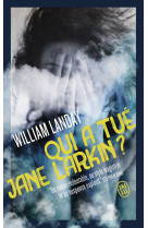 Qui a tué jane larkin ?