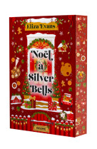 Noël à silver bells - broché