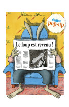 Le loup est revenu ! édition pop-up