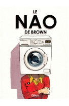 Le nao de brown ned