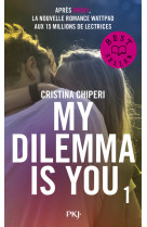 My dilemma is you - tome 1