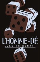 L'homme-dé - nouvelle édition collector