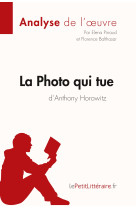 La photo qui tue d'anthony horowitz (analyse de l'oeuvre)