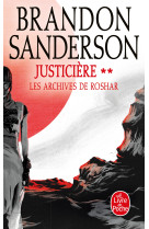 Justicière, volume 2 (les archives de roshar, tome 3)