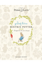 Le grand livre de beatrix potter