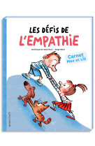 Les défis de l’empathie avec max et lili