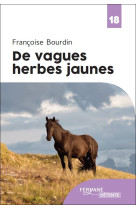 De vagues herbes jaunes