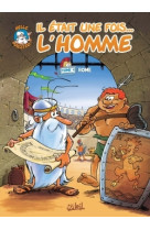 Il était une fois l'homme t04